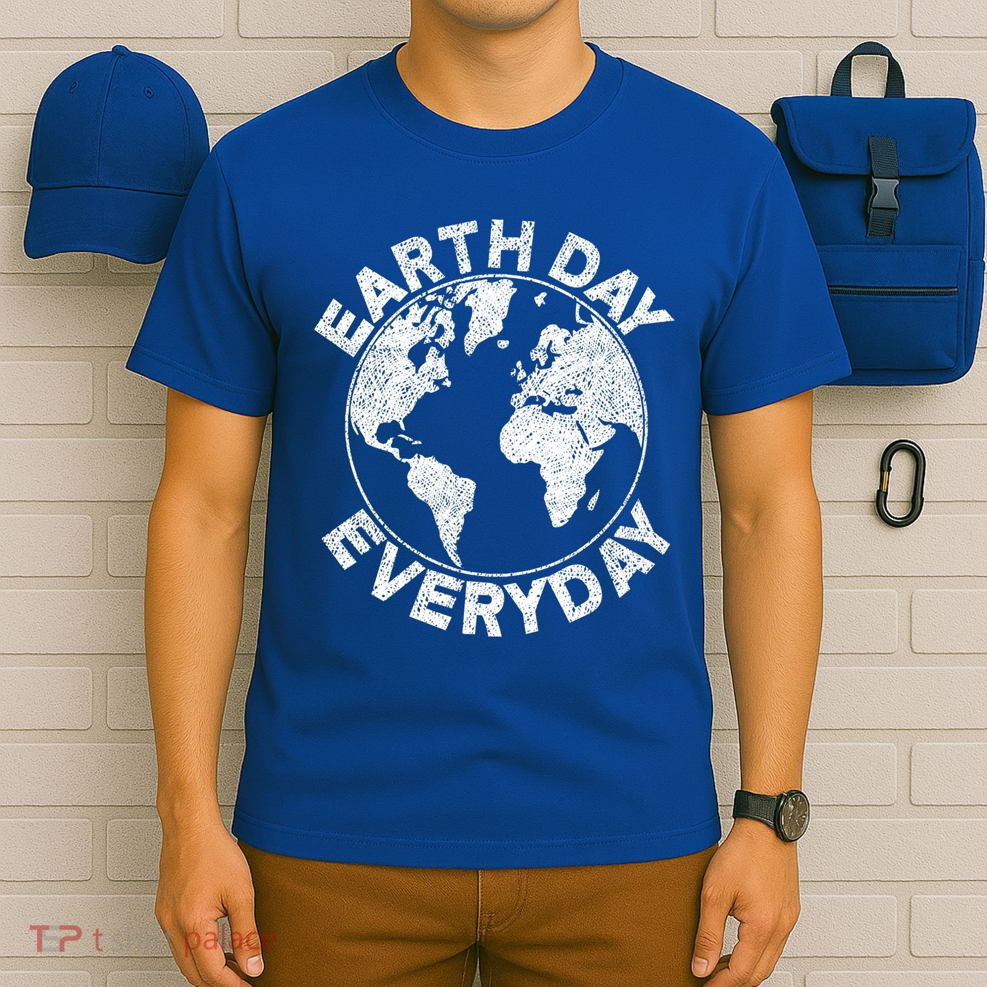 Earth Day Everyday Earth Distressed T-Shirt