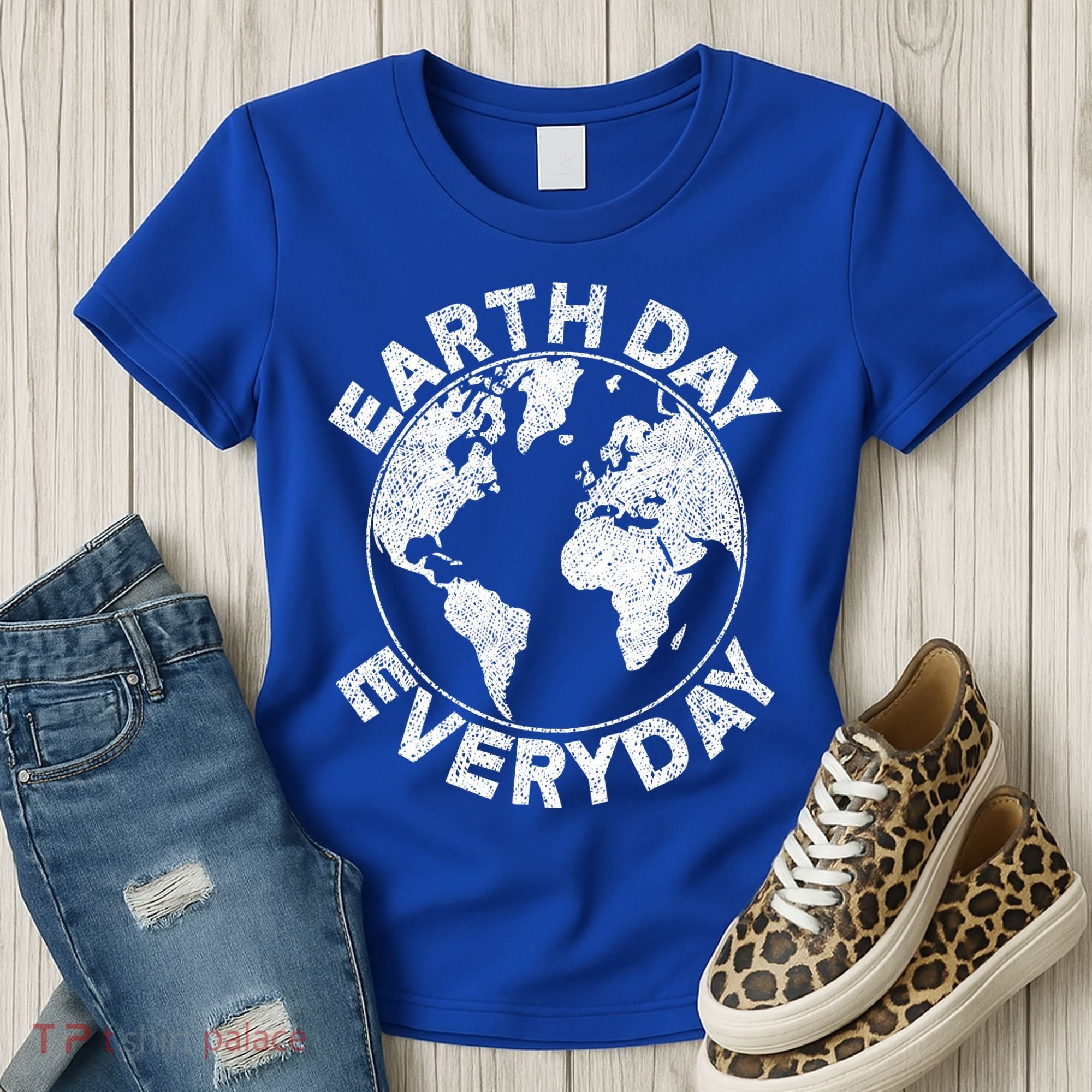 Earth Day Everyday Earth Distressed Women's T-Shirt