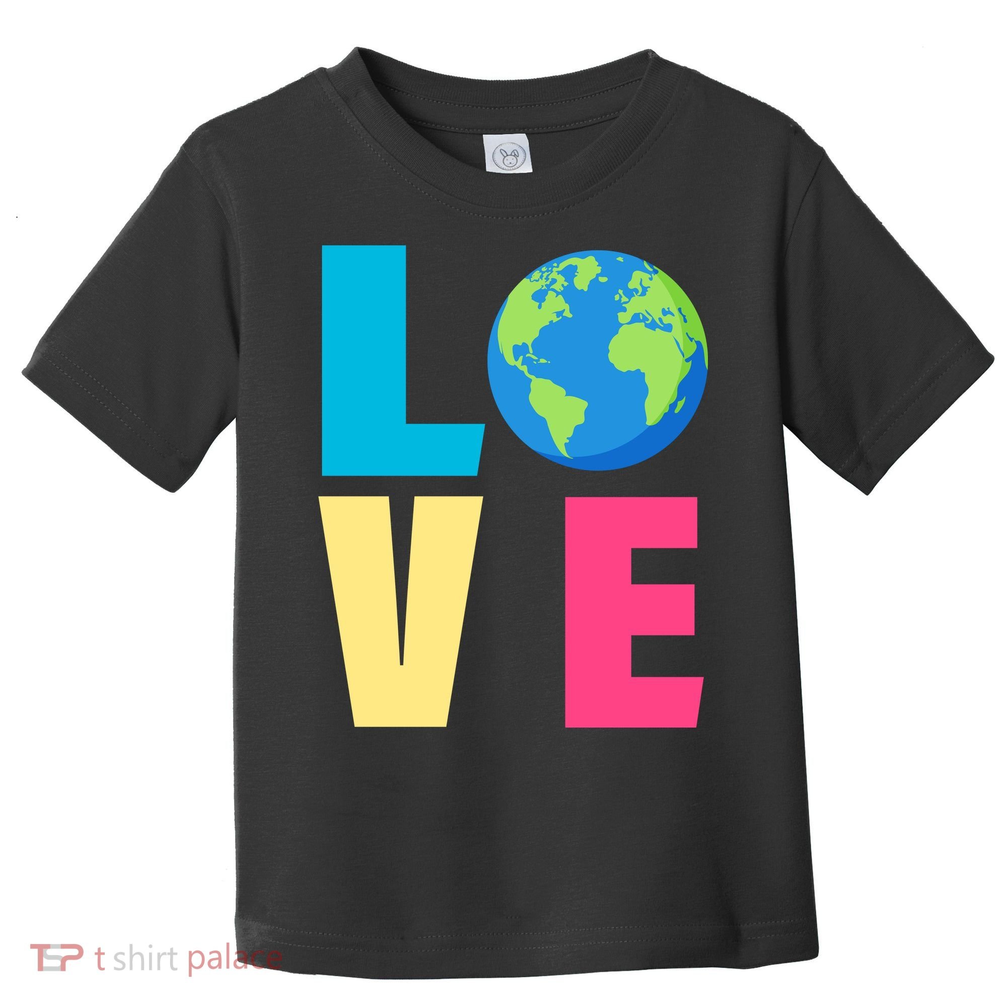 Earth Day Love Toddler T-Shirt