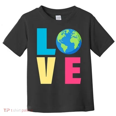 Earth Day Love Toddler T-Shirt