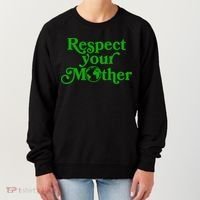 Earth Day Respect Your Mother Women's Sweatshirt thumb 0