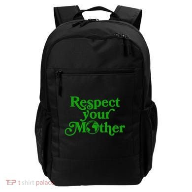Earth Day Respect Your Mother Backpack