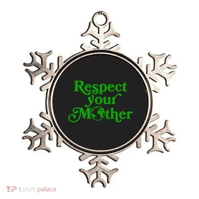 Earth Day Respect Your Mother Ornament