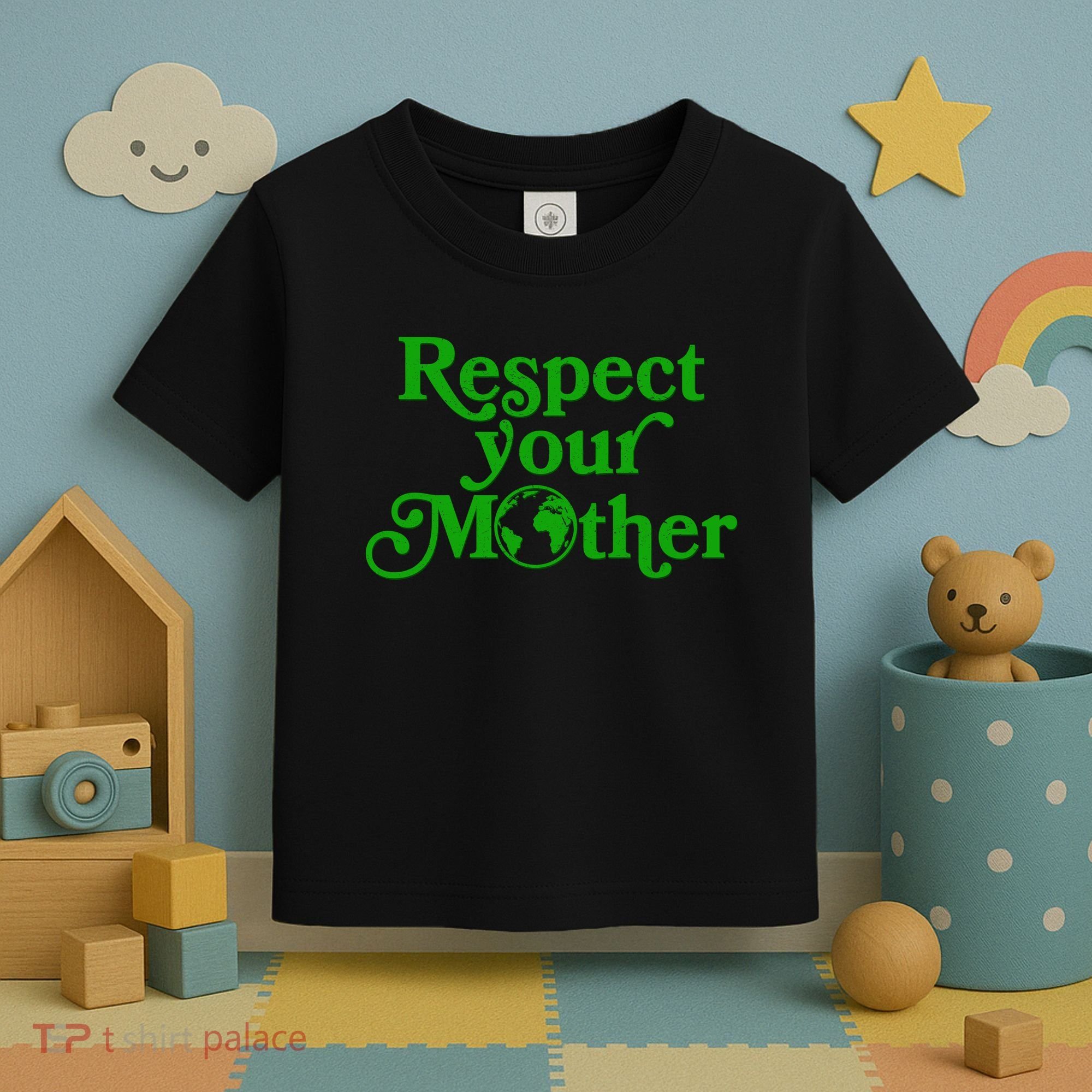 Earth Day Respect Your Mother Toddler T-Shirt