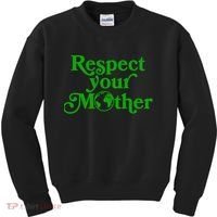 Earth Day Respect Your Mother Kids Sweatshirt thumb 0