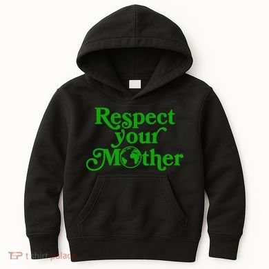 Earth Day Respect Your Mother Kids Hoodie
