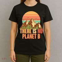Earth Day There Is No Planet B T-Shirt thumb 4