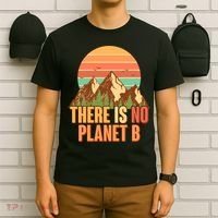 Earth Day There Is No Planet B T-Shirt thumb 6