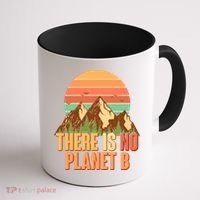 Earth Day There Is No Planet B Coffee Mug thumb 1