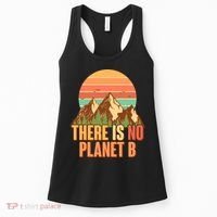 Earth Day There Is No Planet B Women's Tank Top thumb 0