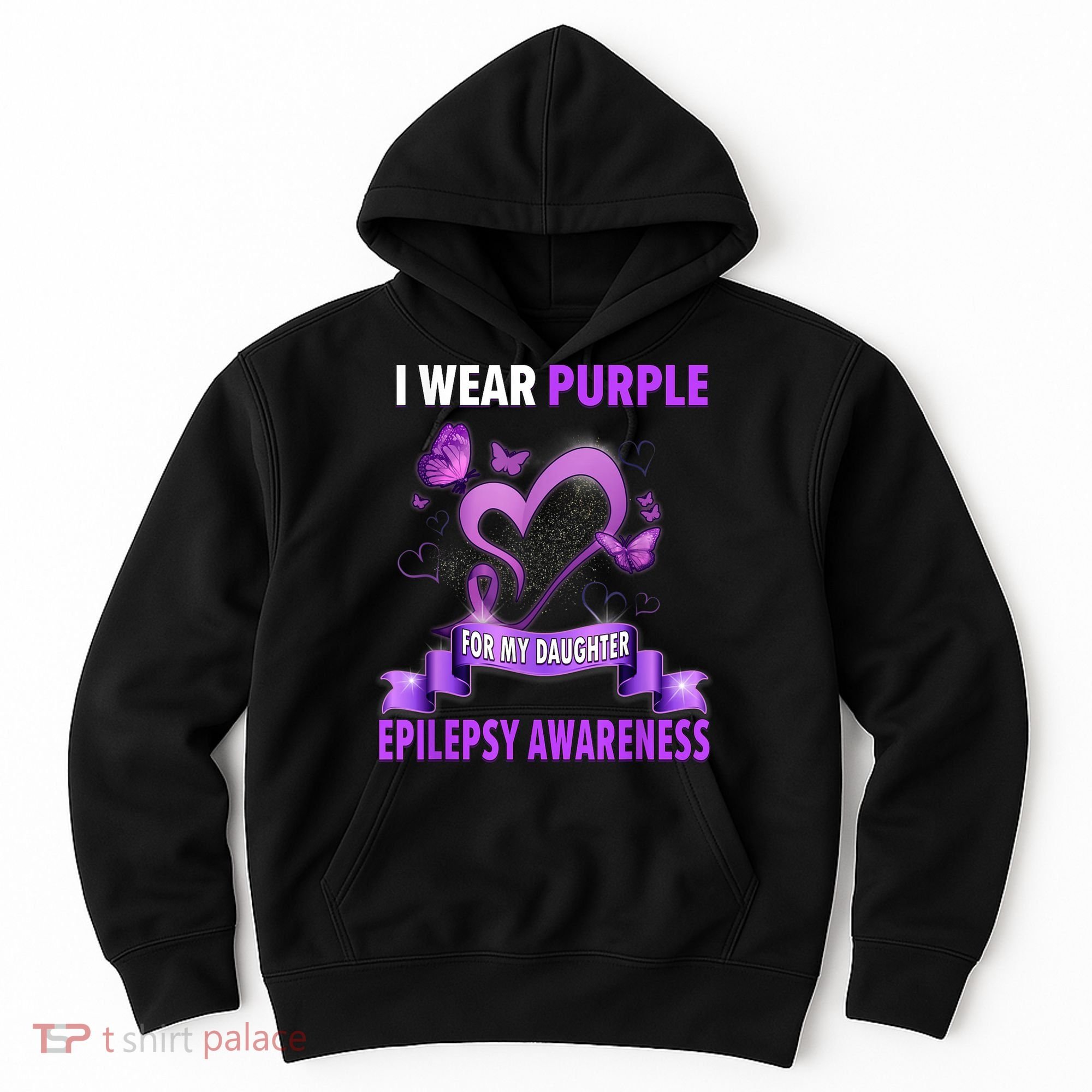 Epilepsy Awareness S I Wear Purple For My Daughter Hoodie