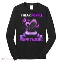 Epilepsy Awareness S I Wear Purple For My Daughter Long Sleeve Shirt thumb 0