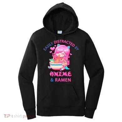 Easily Distracted By Anime & Ramen Women's Hoodie