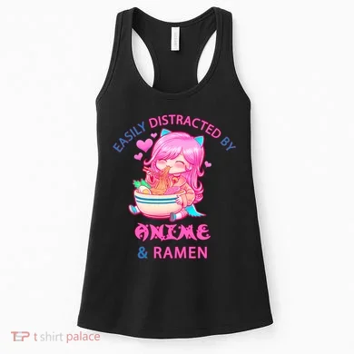 Easily Distracted By Anime & Ramen Women's Tank Top