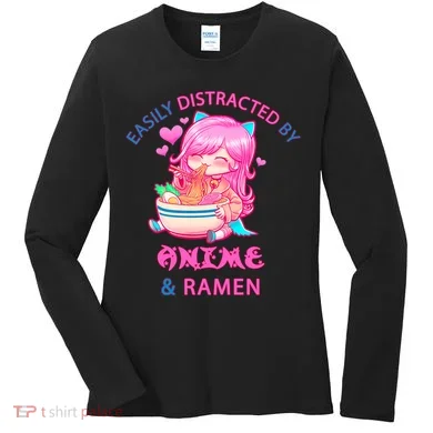 Easily Distracted By Anime & Ramen Women's Long Sleeve Shirt