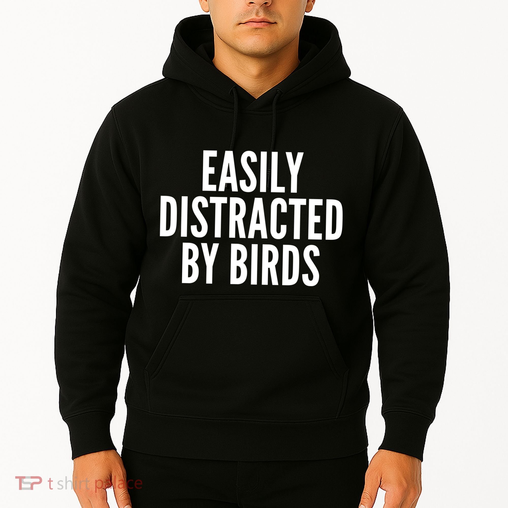 Easily Distracted By Birds Hoodie