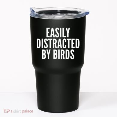 Easily Distracted By Birds Tumbler