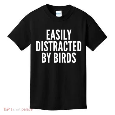Easily Distracted By Birds Kids T-Shirt