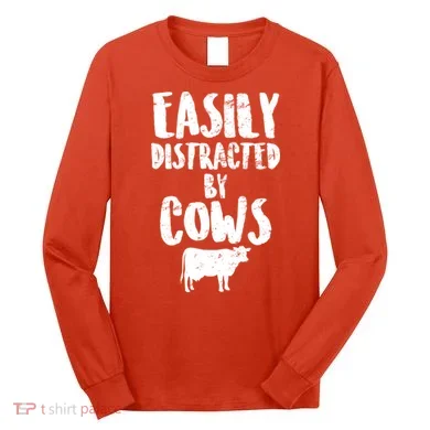 Easily Distracted By Cows Long Sleeve Shirt