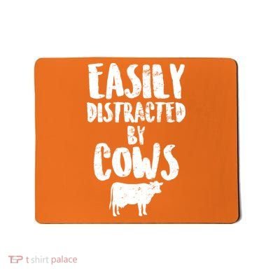 Easily Distracted By Cows Mousepad