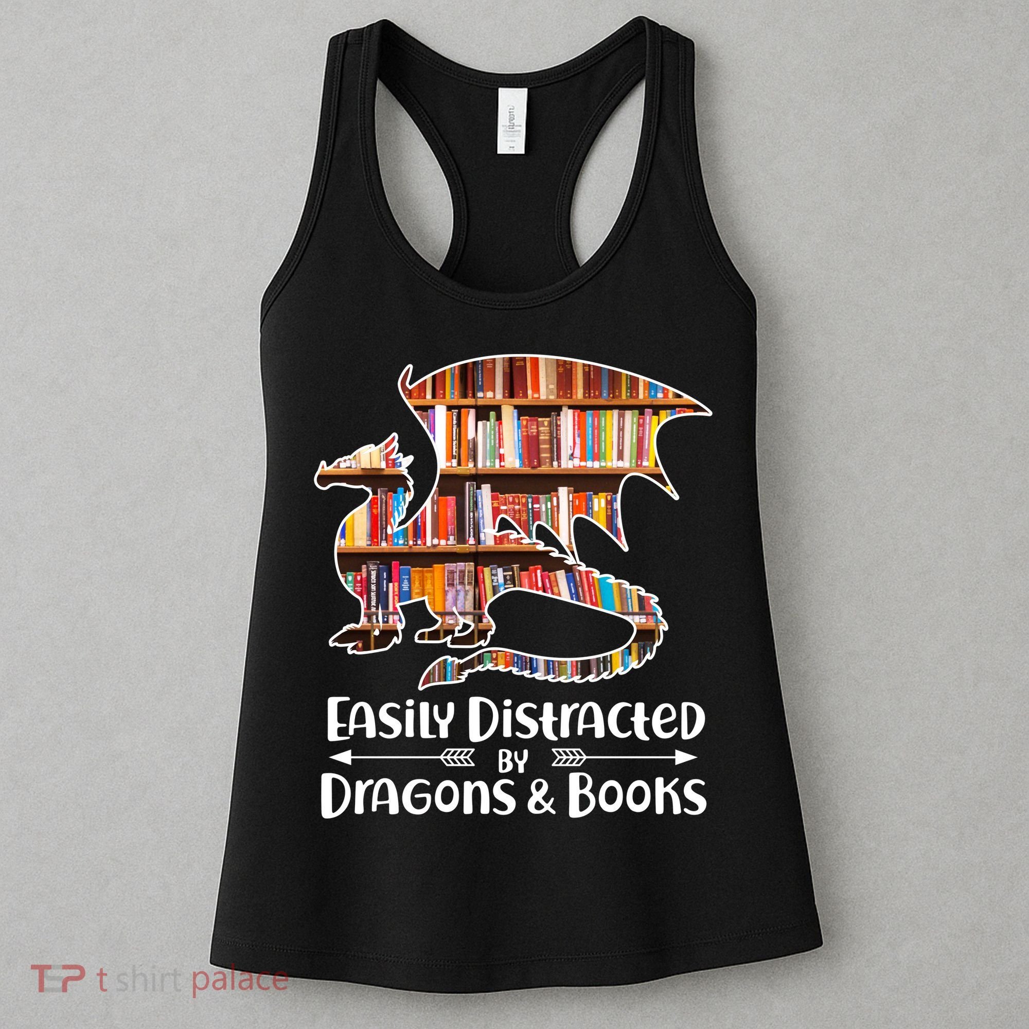 Easily Distracted By Dragons And Books Women's Tank Top