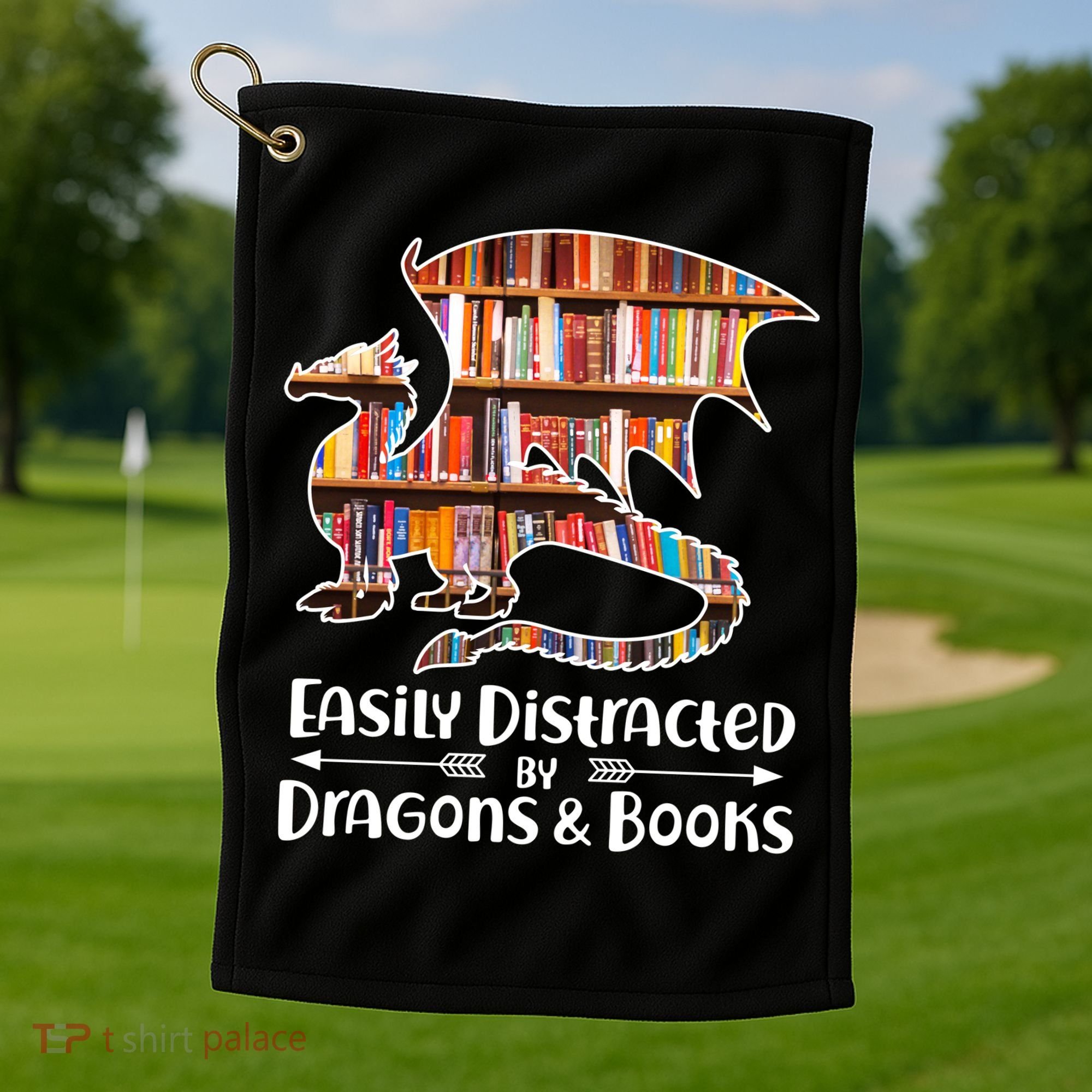 Easily Distracted By Dragons And Books Golf Towel