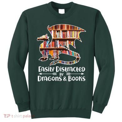 Easily Distracted By Dragons And Books Sweatshirt