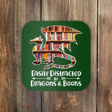 Easily Distracted By Dragons And Books Coaster