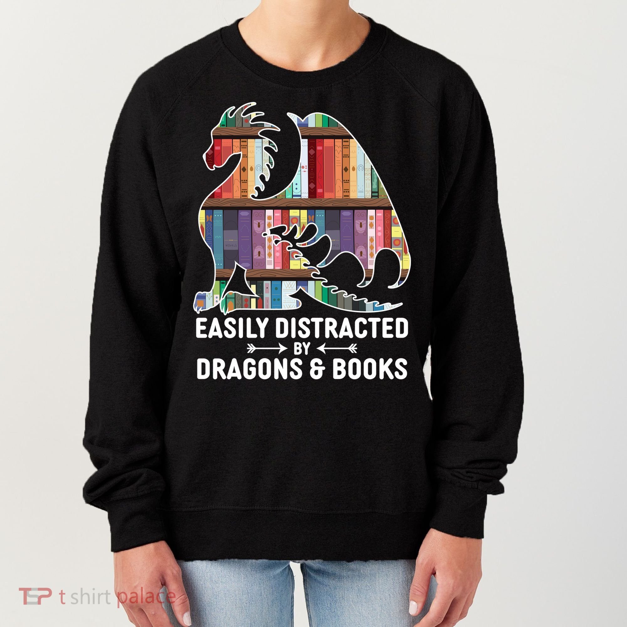 Easily Distracted By Dragons and Books Fantasy Book Lover Women's Sweatshirt