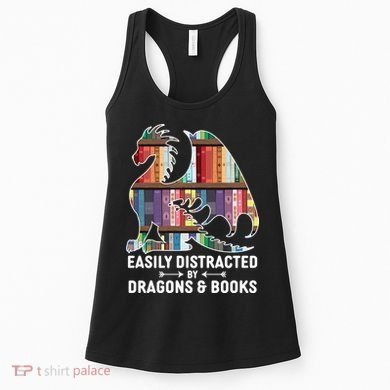 Easily Distracted By Dragons and Books Fantasy Book Lover Women's Tank Top