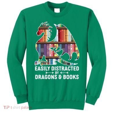 Easily Distracted By Dragons and Books Fantasy Book Lover Sweatshirt