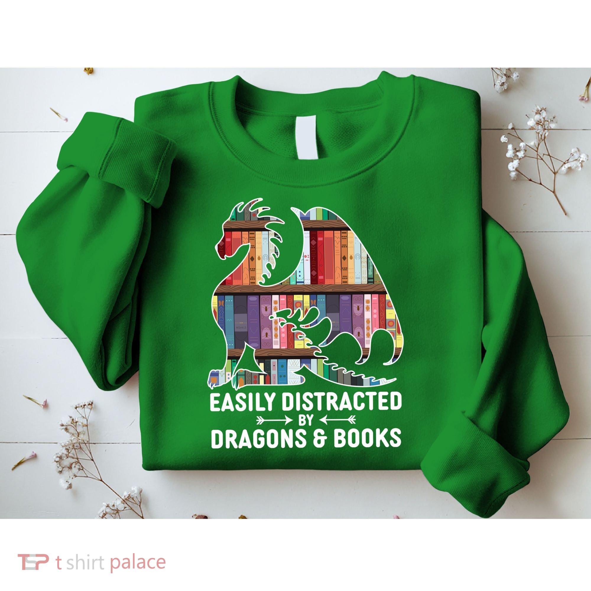 Easily Distracted By Dragons and Books Fantasy Book Lover Sweatshirt