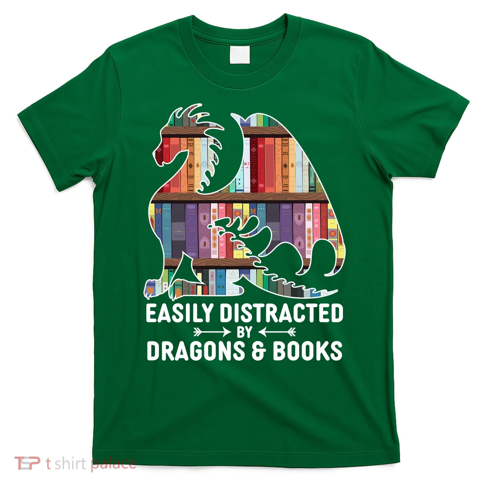 Easily Distracted By Dragons and Books Fantasy Book Lover T-Shirt