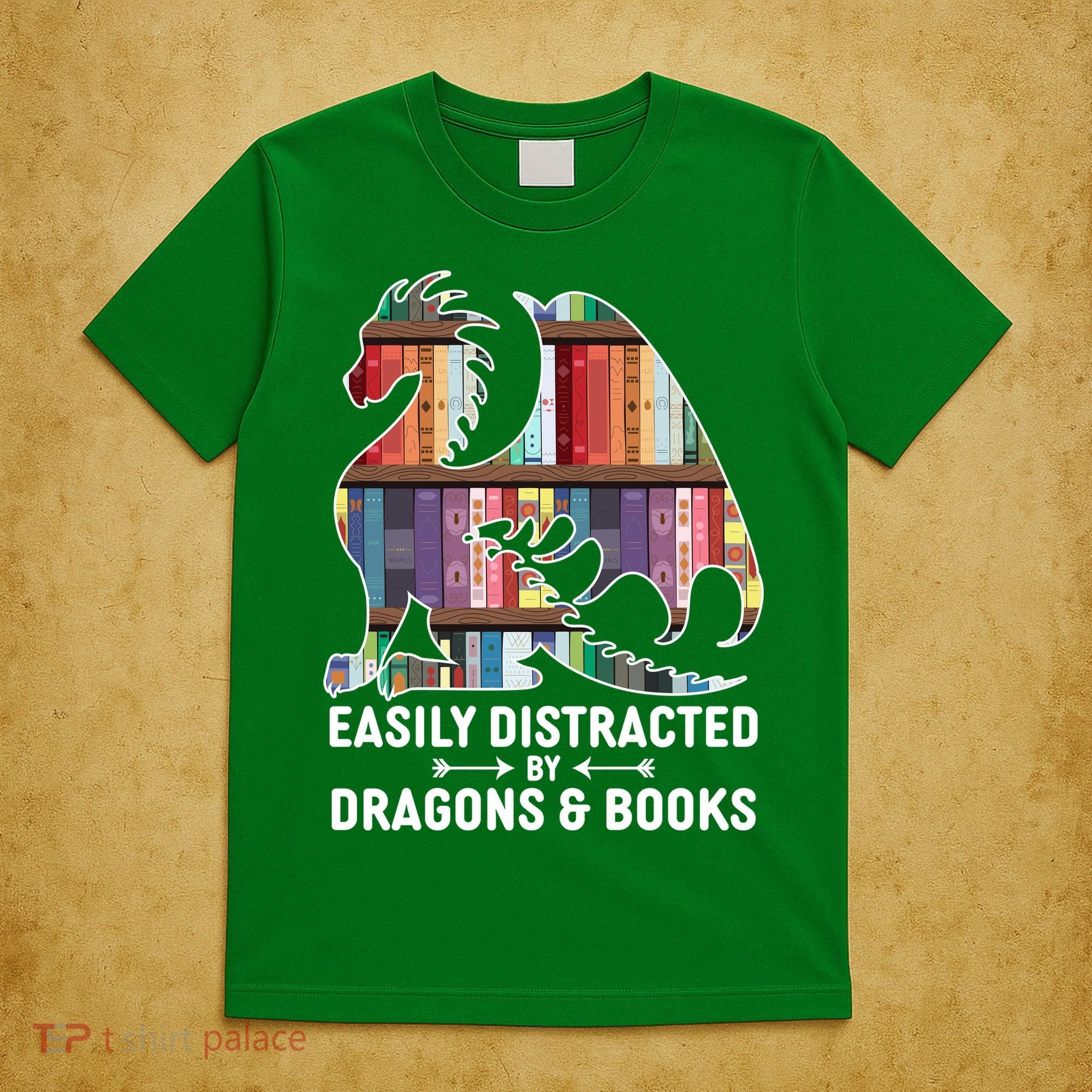 Easily Distracted By Dragons and Books Fantasy Book Lover T-Shirt