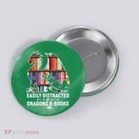 Easily Distracted By Dragons and Books Fantasy Book Lover Button thumb 0