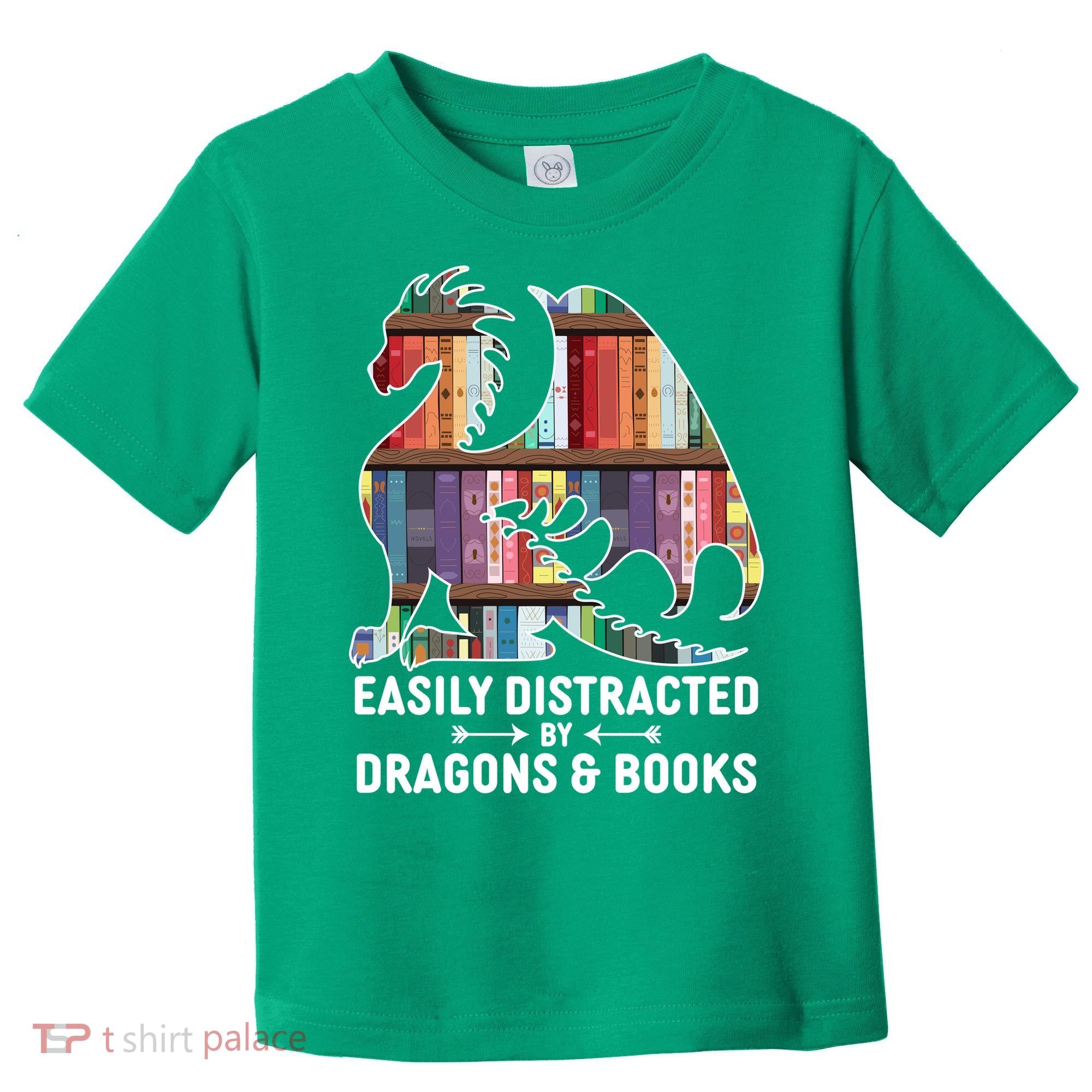 Easily Distracted By Dragons and Books Fantasy Book Lover Toddler T-Shirt