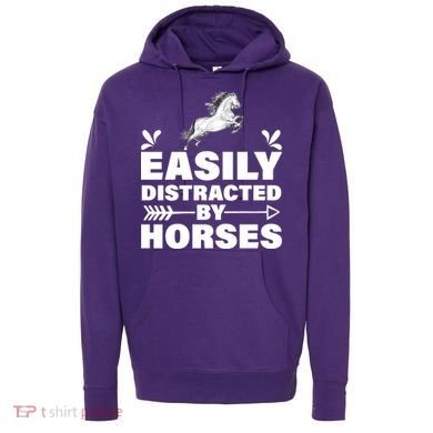 Easily Distracted By Horses Hoodie