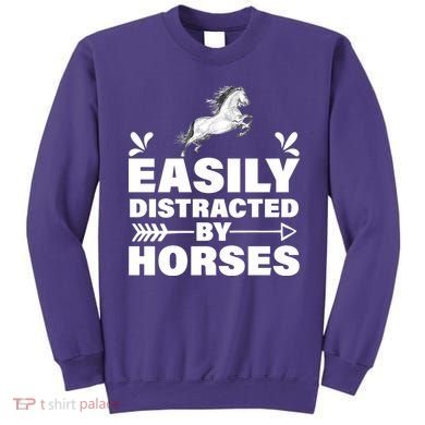 Easily Distracted By Horses Sweatshirt