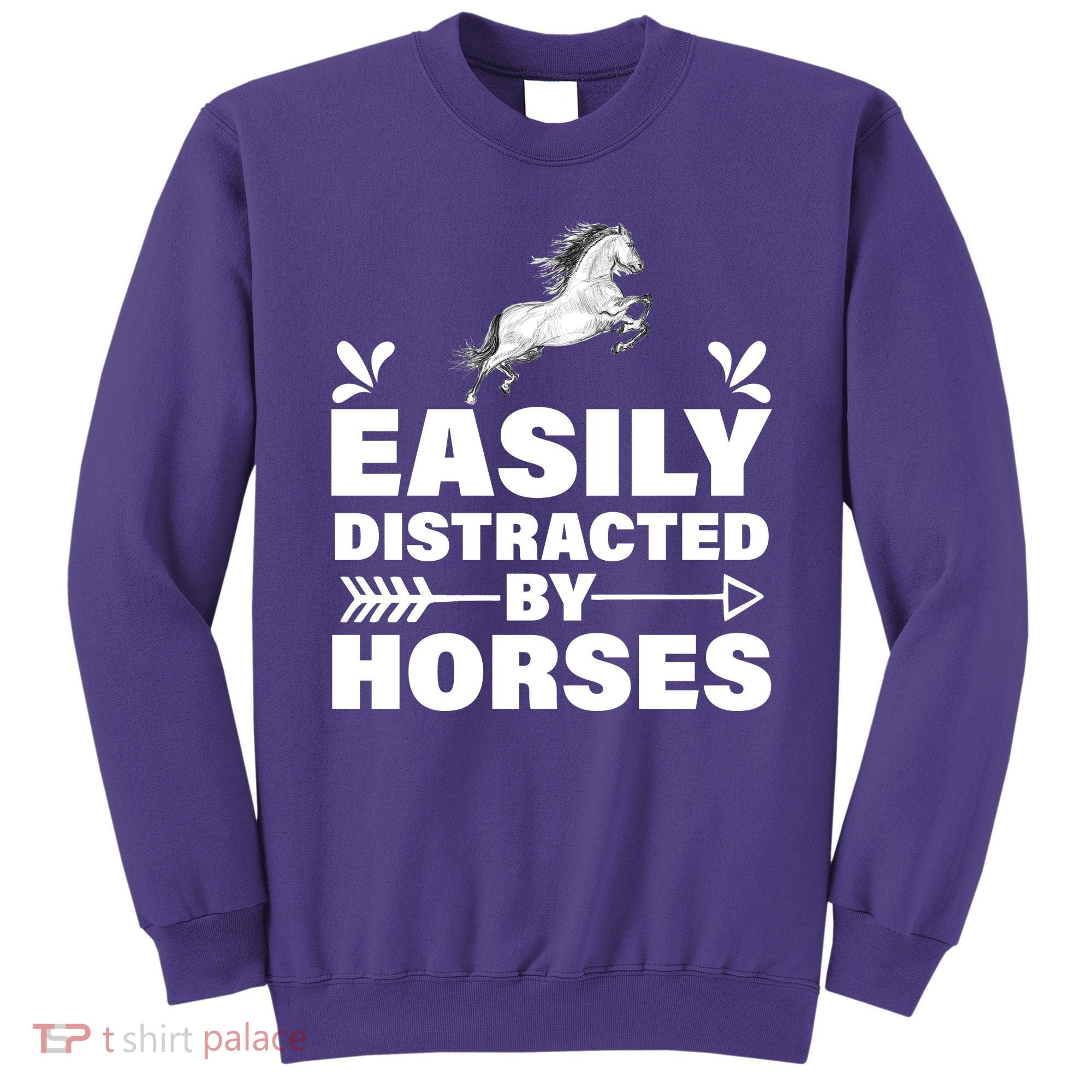 Easily Distracted By Horses Sweatshirt