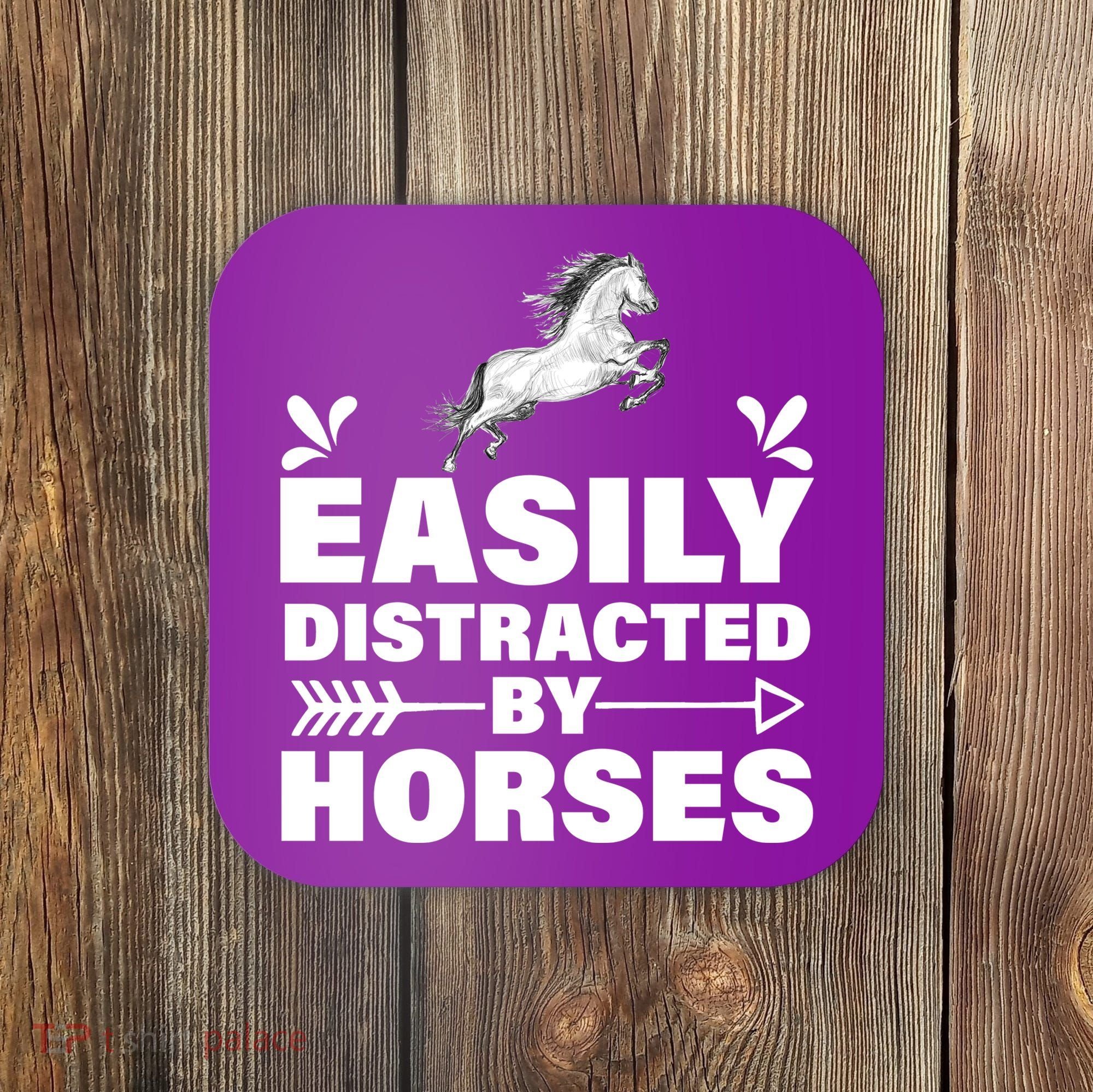 Easily Distracted By Horses Coaster