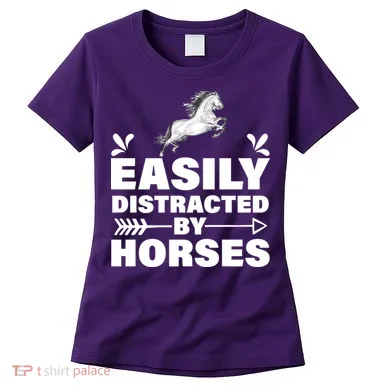 Easily Distracted By Horses Women's T-Shirt