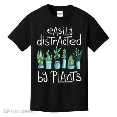 Easily Distracted By Plants Kids T-Shirt