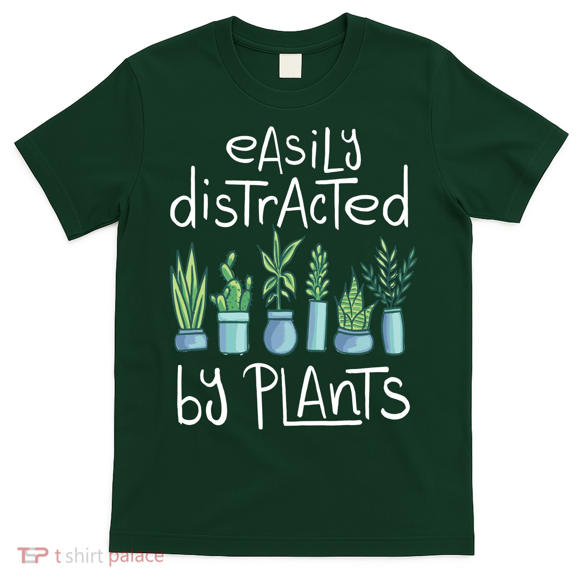 Easily Distracted By Plants T-Shirt