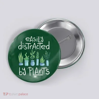 Easily Distracted By Plants Button