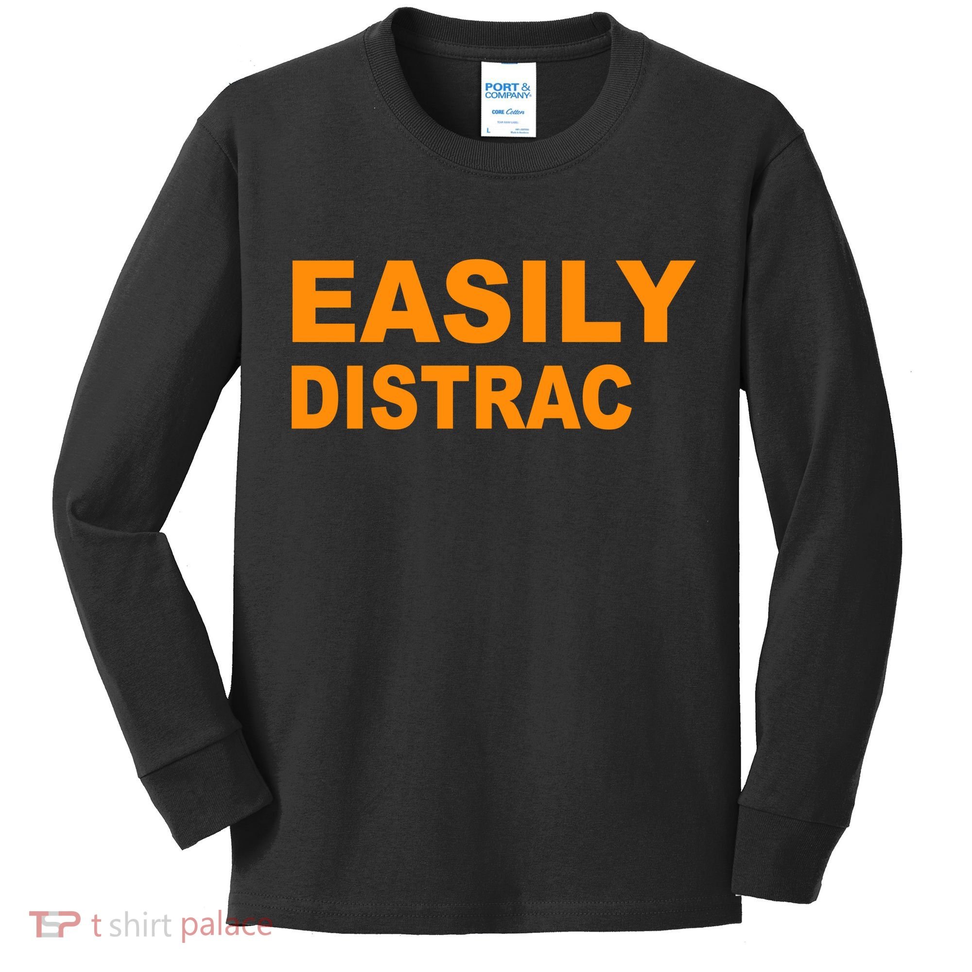 Easily Distrac(ted) Distracted Funny Kids Long Sleeve Shirt