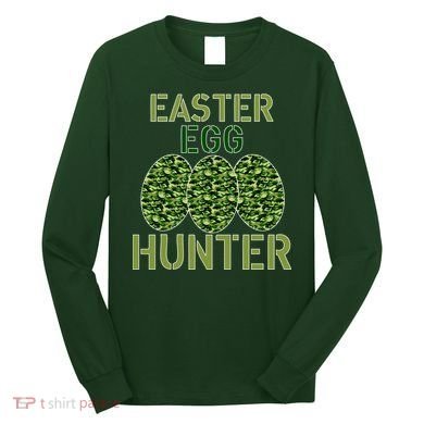Easter Egg Hunter Camo Eggs Funny Egg Hunt Long Sleeve Shirt