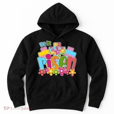 Easter He Is Risen Spring flowers Hoodie