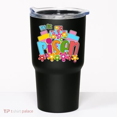 Easter He Is Risen Spring flowers Tumbler
