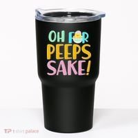 Easter Oh For Peeps Sake Tumbler thumb 0