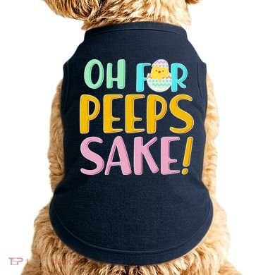 Easter Oh For Peeps Sake Doggie Tank